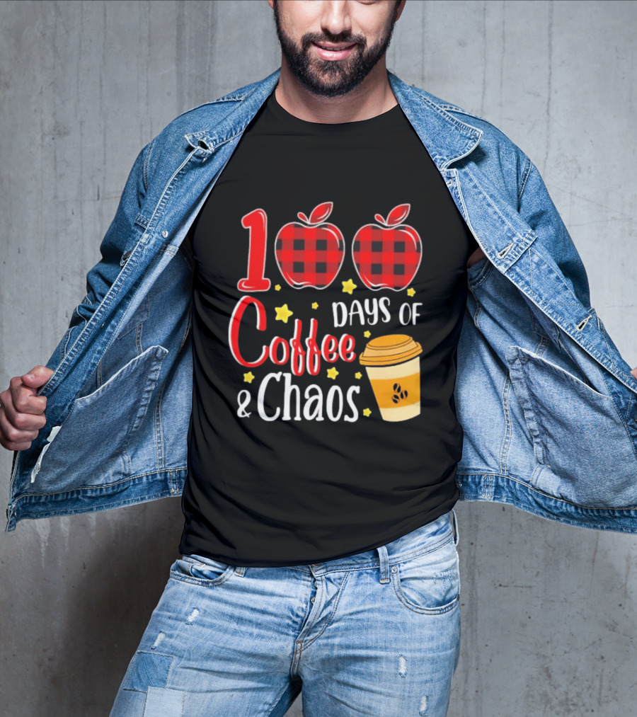 100 Days Of Coffee And Chaos Plaid Apple School Teacher Fun T-Shirt