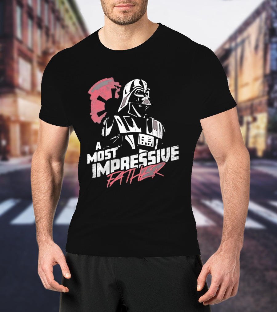 A Most Impressive Father Star Wars Darth Vader Iconic Pose T-Shirt