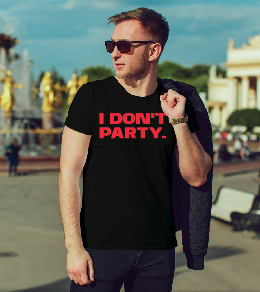 I Don't Party Introvert Antisocial Statement In Bold Red T-Shirt