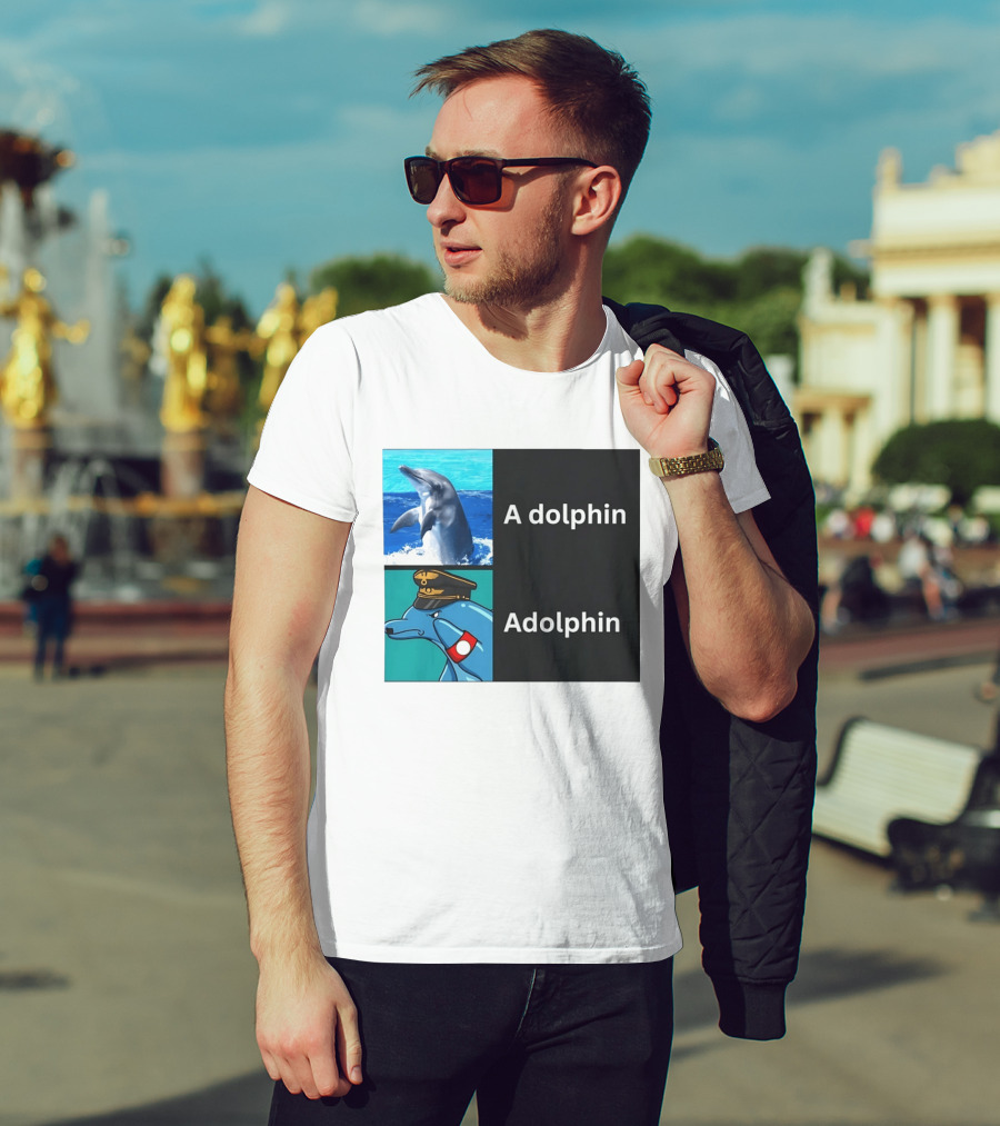 A Dolphin Adolphin Pun Wordplay Animal Meme T-Shirt