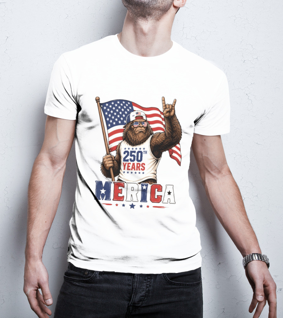 250th Years Bigfoot Merica American Flag 4th Of July Patriotic Independence Day T-Shirt