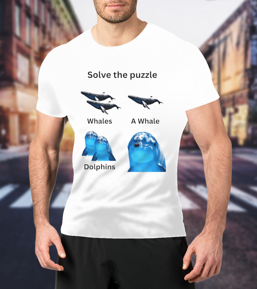 Solve The Puzzle Whales A Whale Dolphins Wordplay T-Shirt