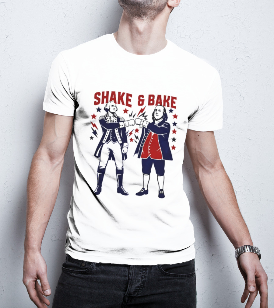George Washington Benjamin Franklin Shake And Bake Patriotic Founding Fathers 4th Of July T-Shirt