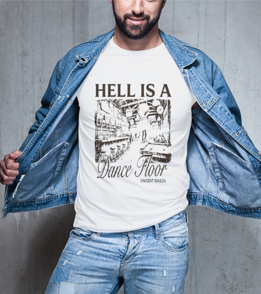 Hell Is A Dancefloor Vincent Mason T-Shirt