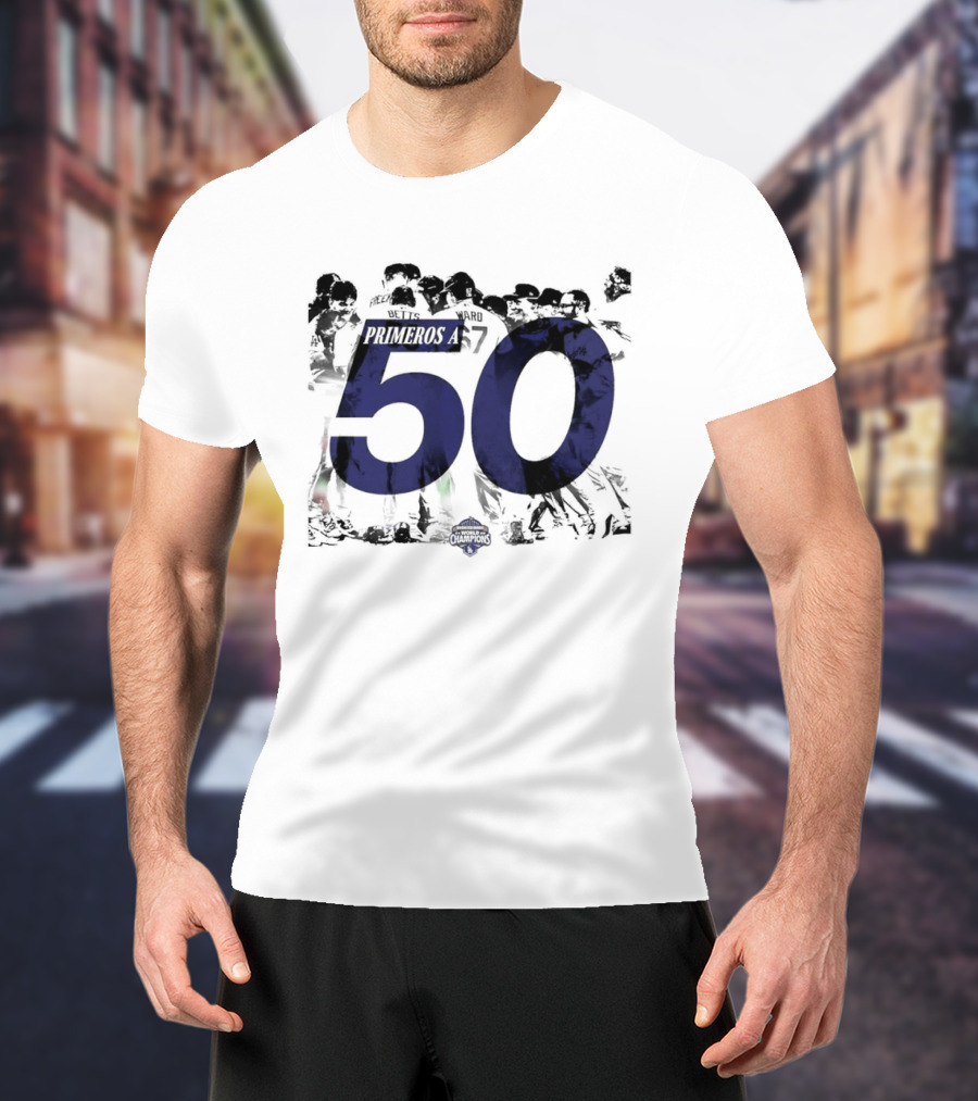 Los Angeles Dodgers Primeros 50 Win Milestone In 2023 MLB Season T-Shirt