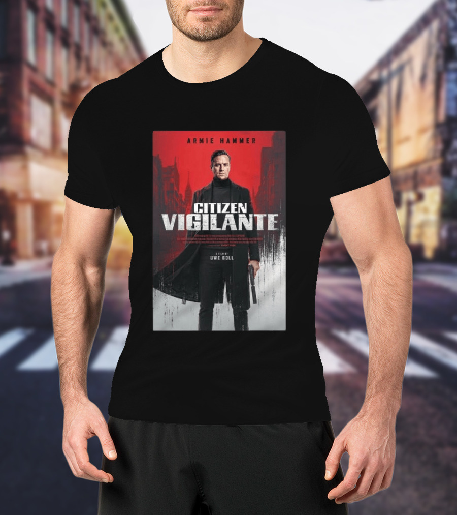 Armie Hammer Citizen Vigilante Film By Uwe Boll T-Shirt