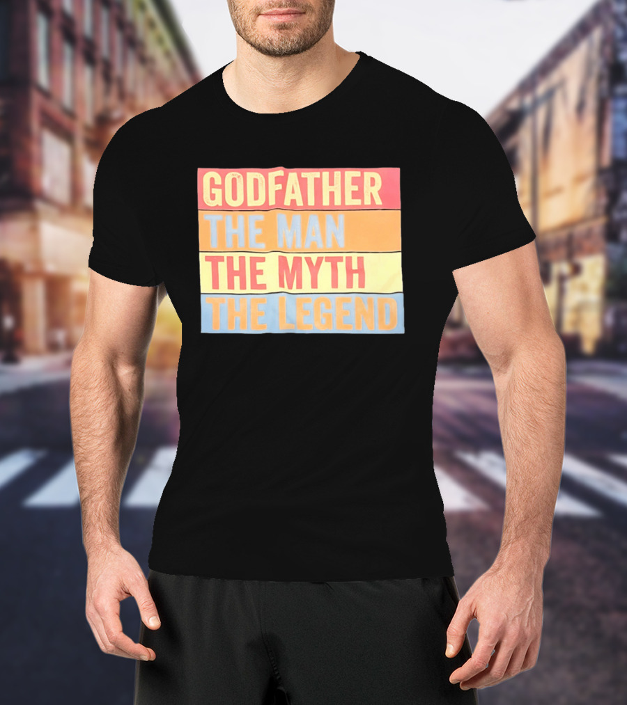 Godfather The Man The Myth The Legend T-Shirt