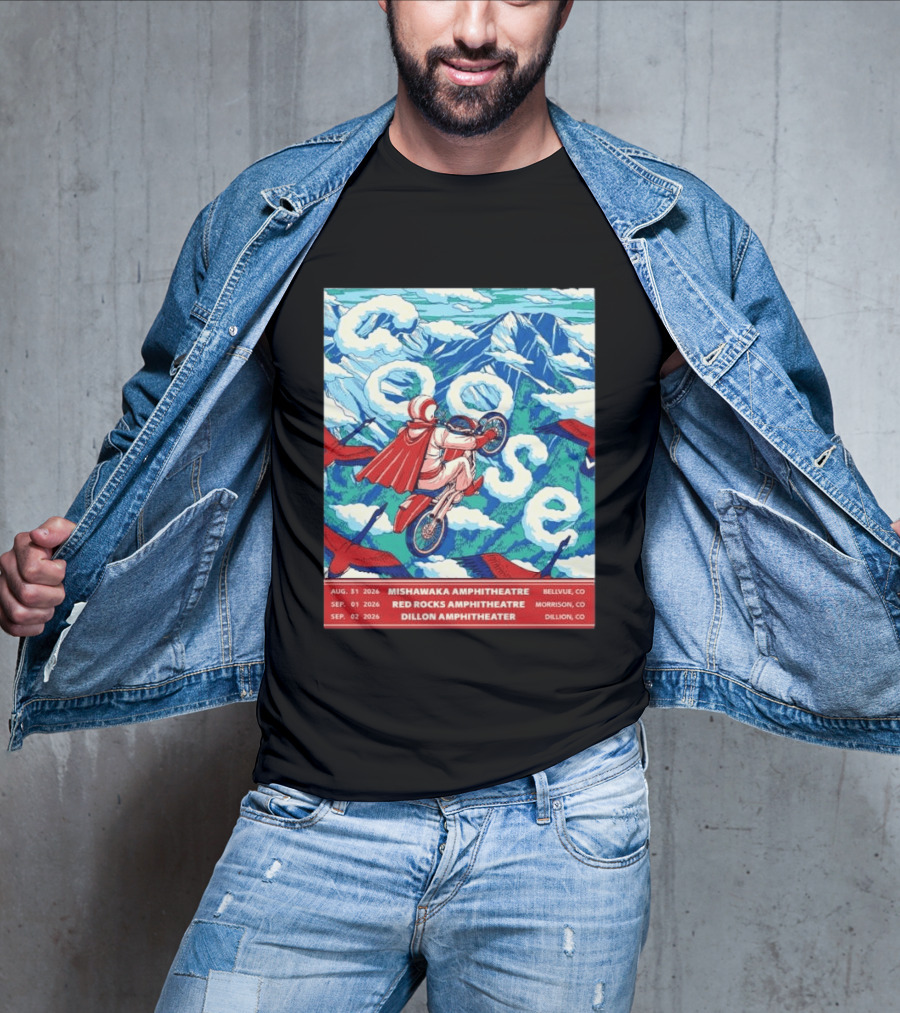 Goose Colorado Run 2026 Mishawaka Red Rocks Dillon Amphitheater August 31 To September 2 T-Shirt