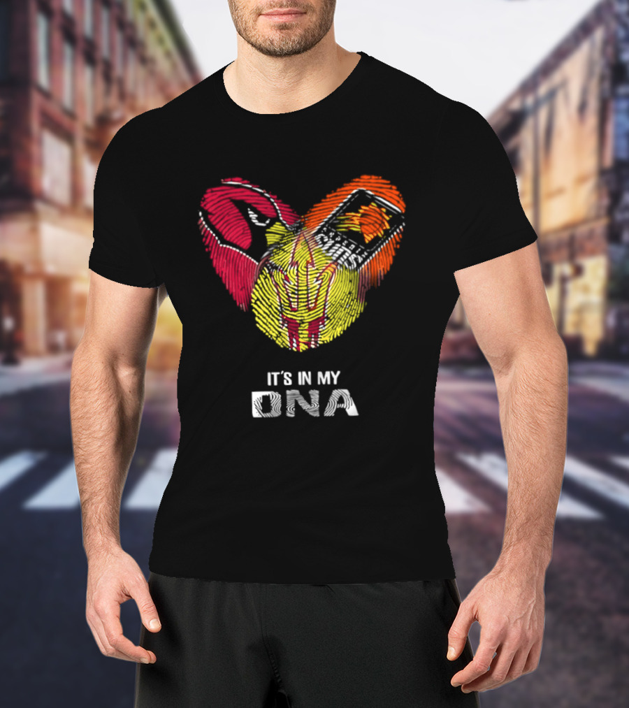St. Louis Cardinals Phoenix Suns Arizona State Sun Devils It's In My DNA T-Shirt