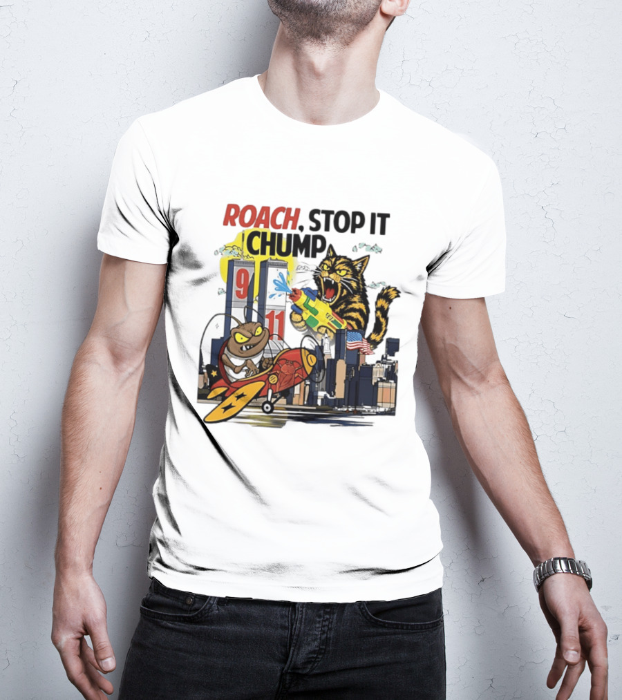 Roach Stop It Chump Cat Vs Cockroach September 11 Towers T-Shirt