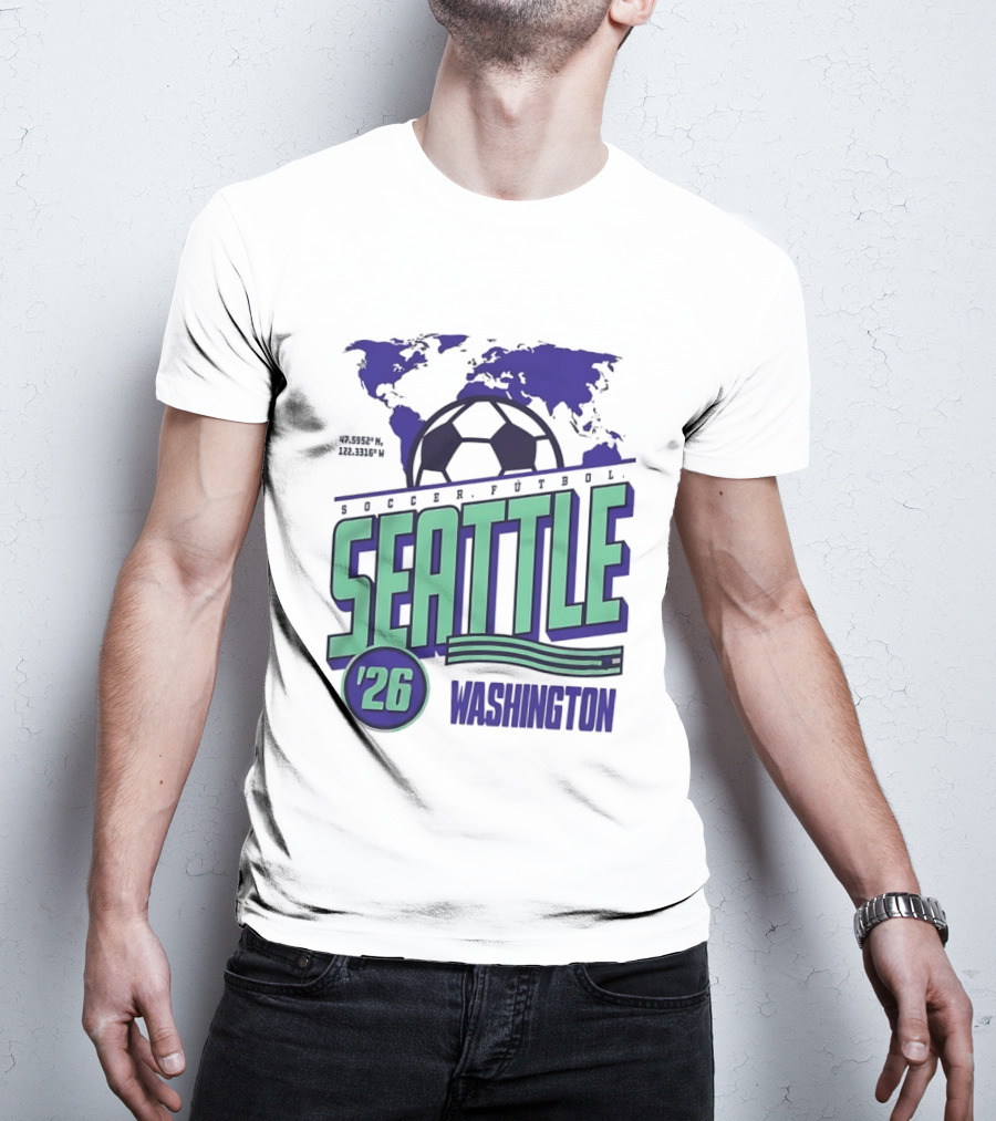 Seattle Washington Soccer Futbol 2026 World's Game T-Shirt