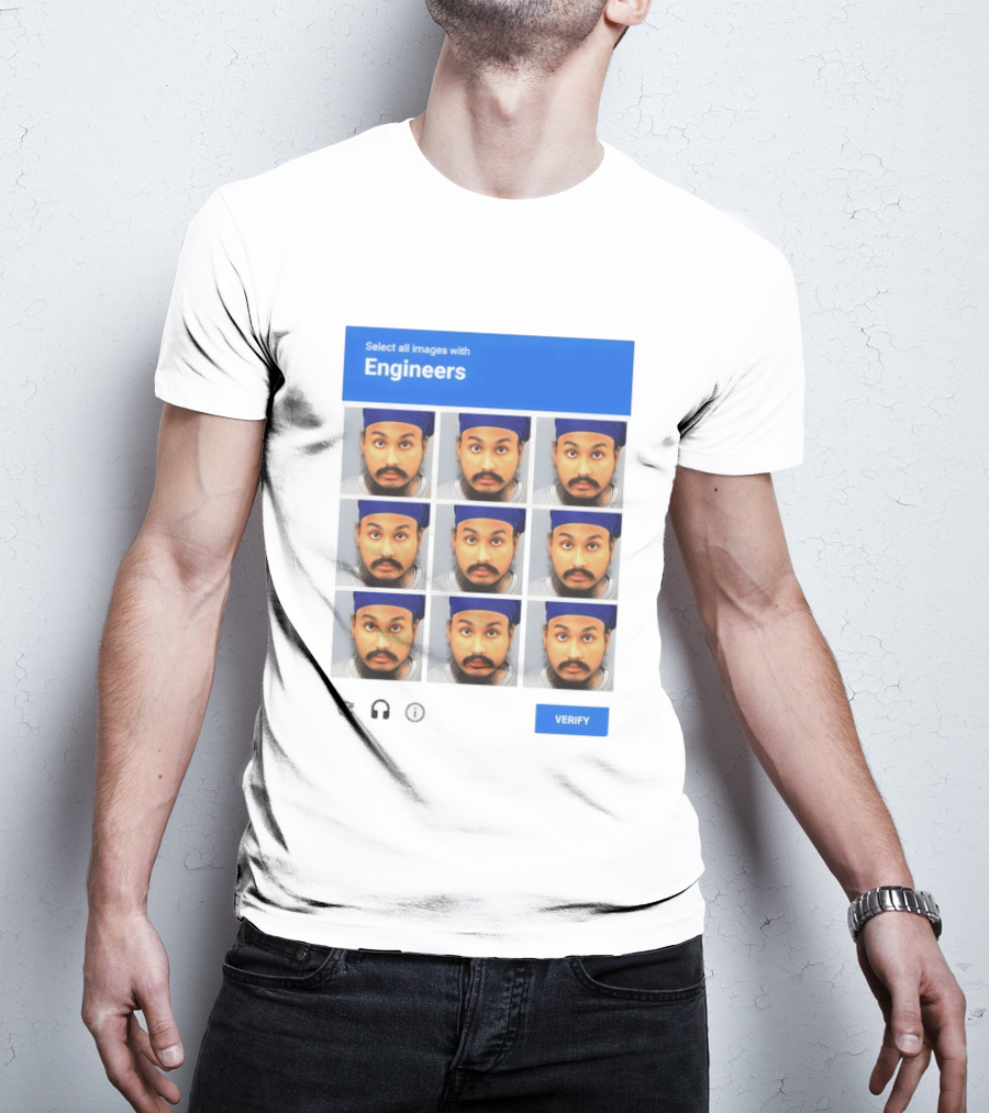 Vickrum Digwa Captcha Select All Images With Engineers Verify T-Shirt