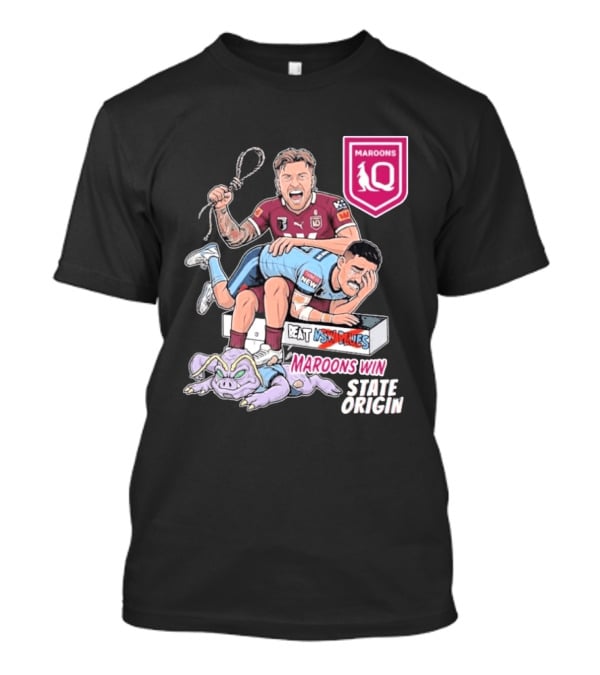 Queensland Maroons Win Over Nsw Blues State Origin Victory T-Shirt