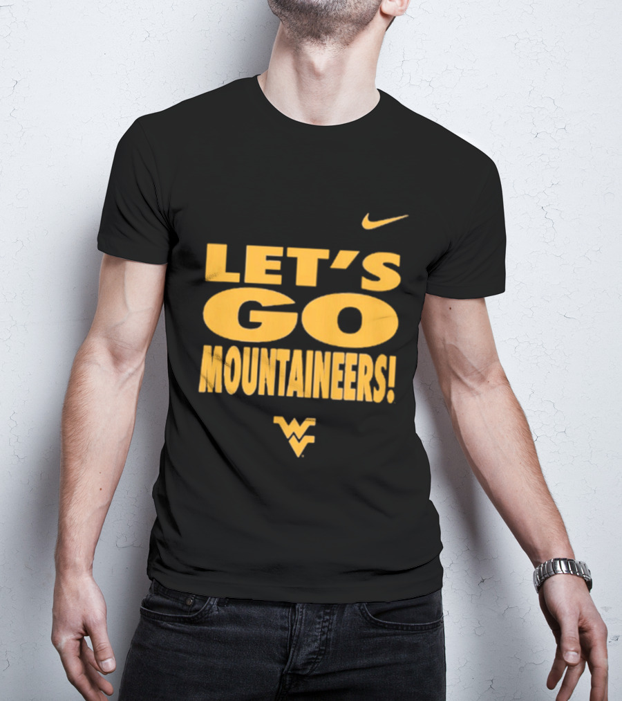 Let's Go Mountaineers Nike WVU West Virginia Mountaineers T-Shirt