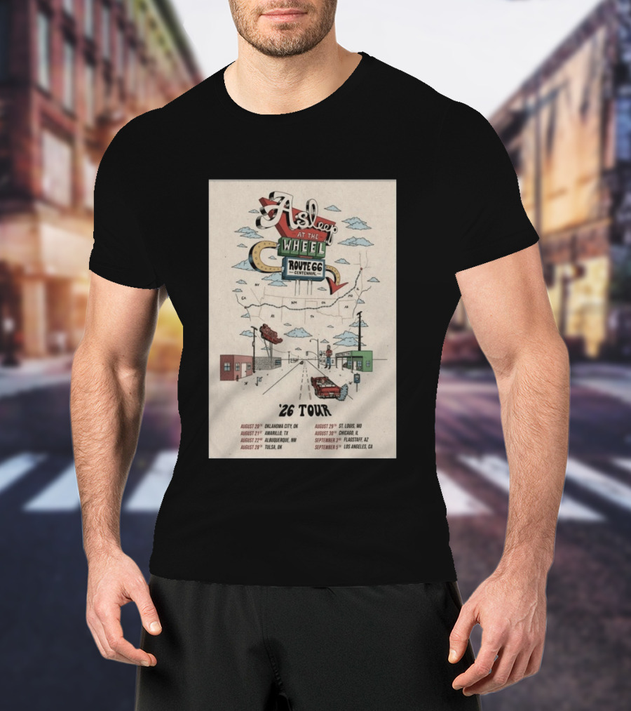 Asleep At The Wheel Route 66 Centennial Tour '26 Oklahoma City Amarillo Albuquerque Tulsa St. Louis Chicago Flagstaff Los Angeles T-Shirt