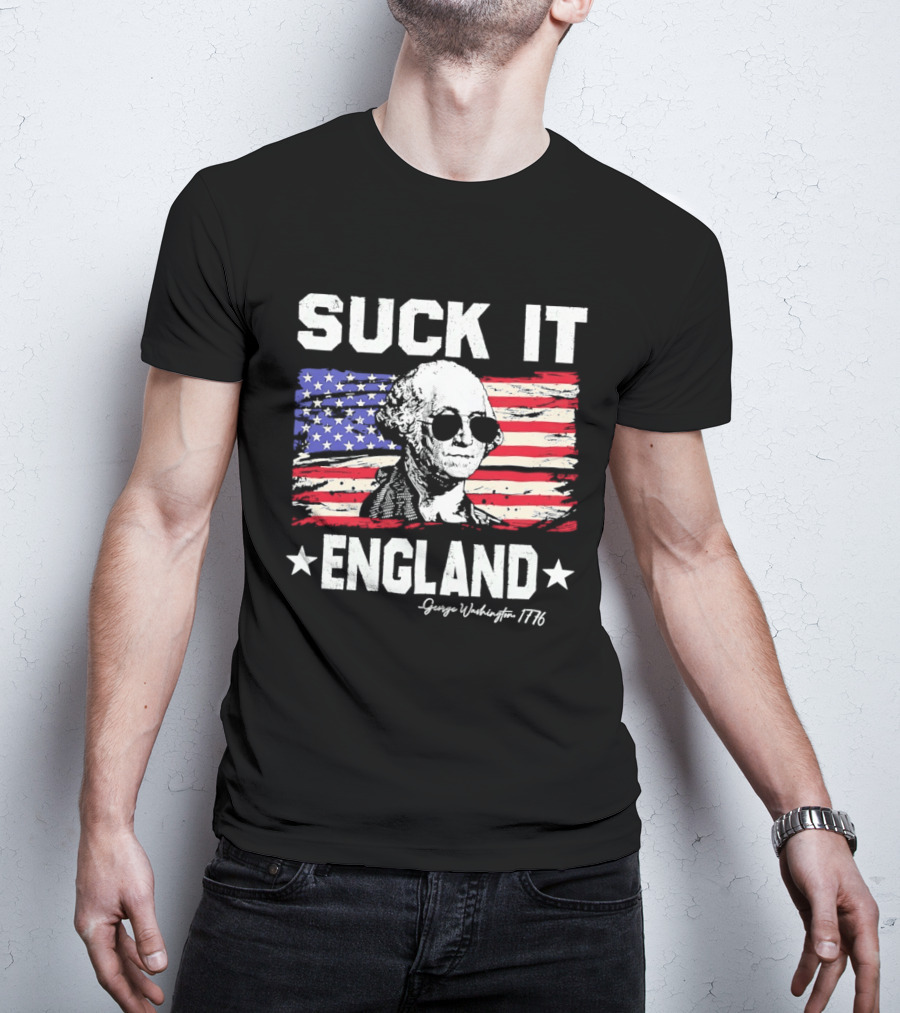 Suck It England George Washington 1776 American Flag T-Shirt