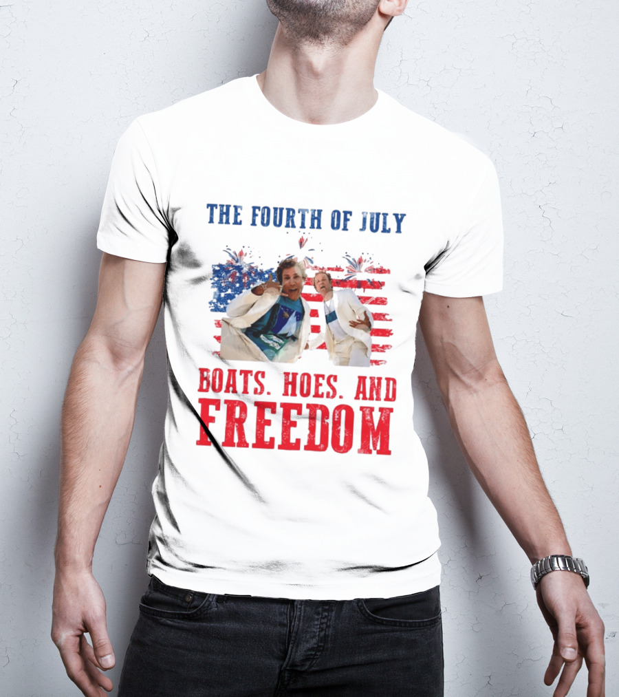 The Fourth Of July Boats Hoes And Freedom Step Brothers Boating Party T-Shirt