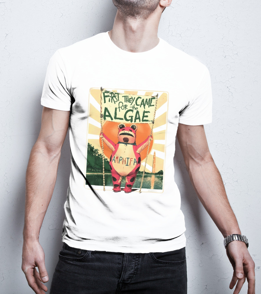 First They Came For The Algae Amphifa Frog Sunburst Protest T-Shirt