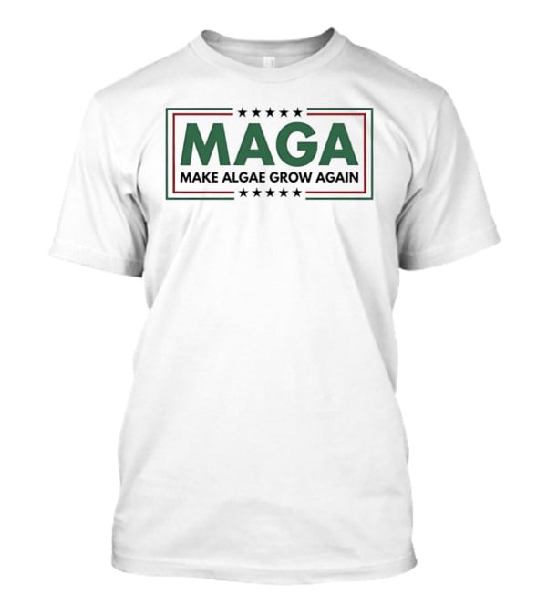 MAGA Make Algae Grow Again Stars Borders T-Shirt