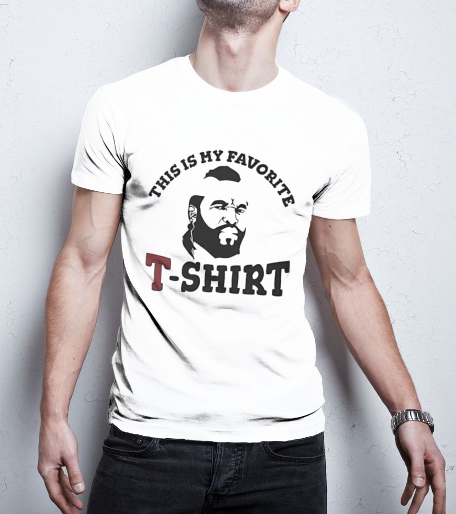 This Is My Favorite Mr T T-Shirt
