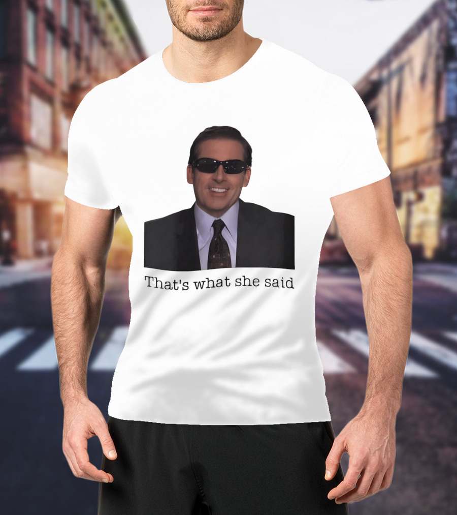 Michael Scott That's What She Said Sunglasses Suit T-Shirt