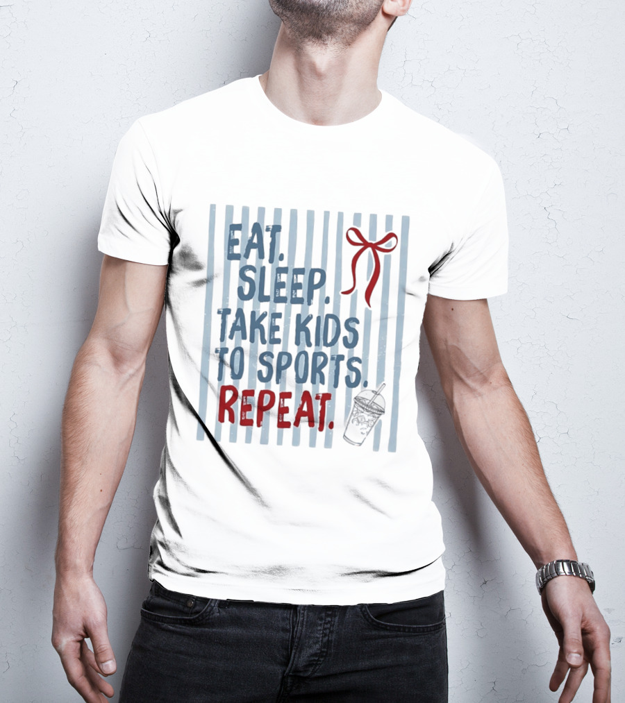Eat Sleep Take Kids To Sports Repeat Red Bow Cup T-Shirt