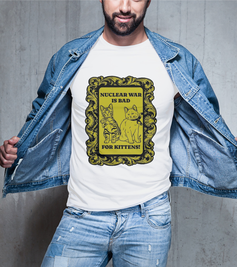 Nuclear War Is Bad For Kittens Vintage Style Kittens Motif T-Shirt