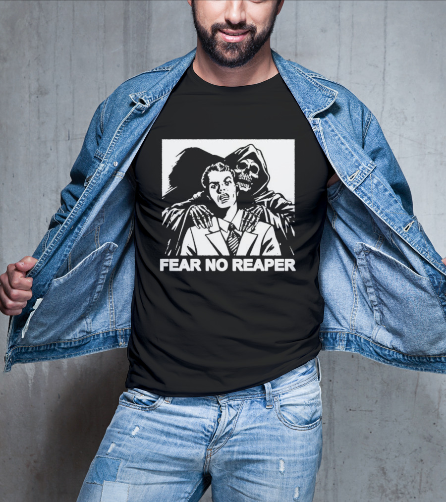 Fear No Reaper Grim Death Skull Horror T-Shirt