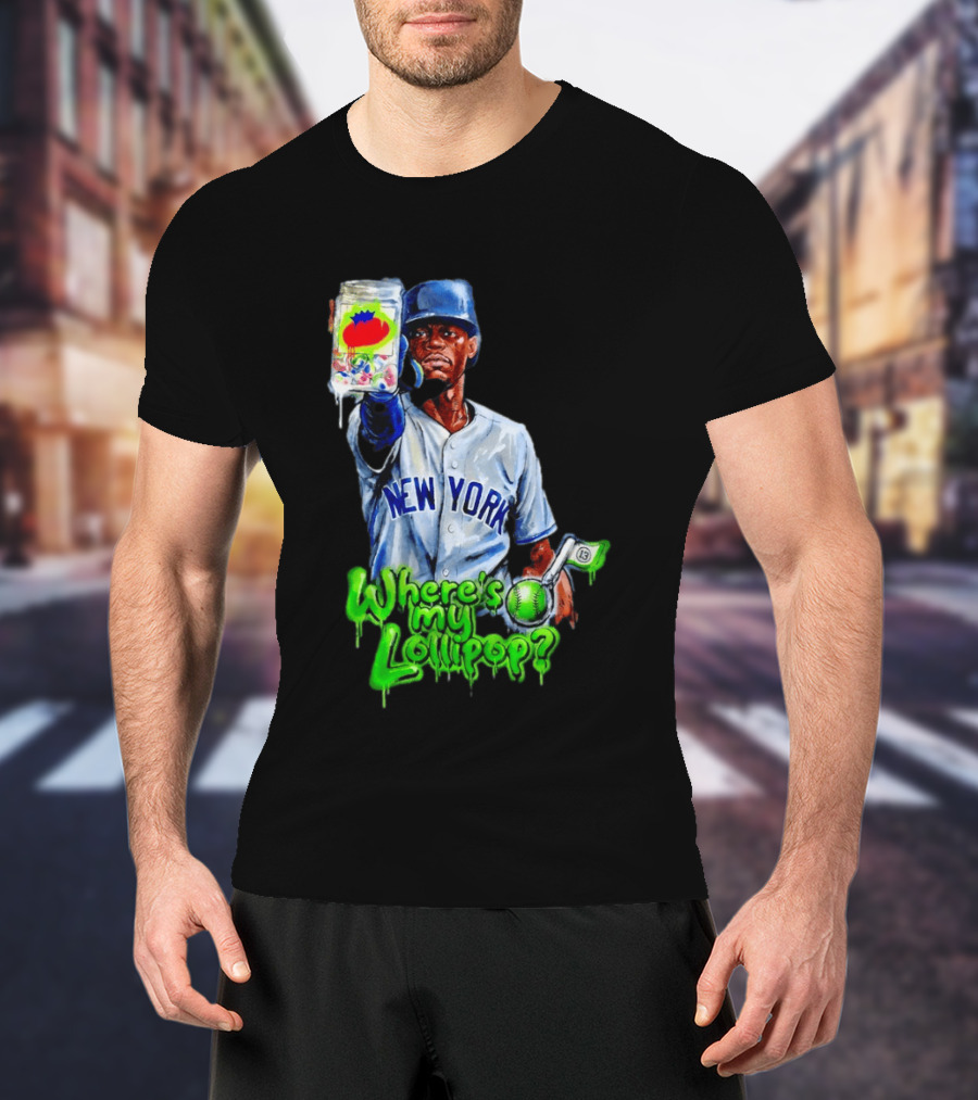 Where's My Lollipop New York Yankees Baseball 2026 T-Shirt