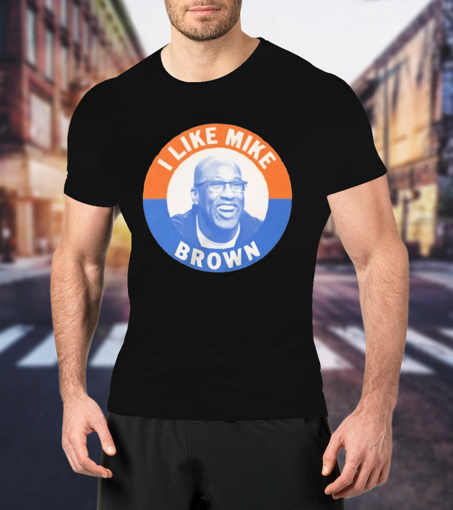 I Like Mike Brown Basketball Coach T-Shirt
