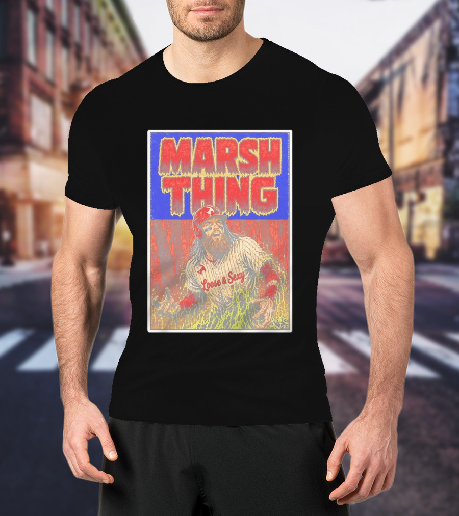 Marsh Thing Brandon Marsh Philadelphia Phillies Loose Sexy T-Shirt