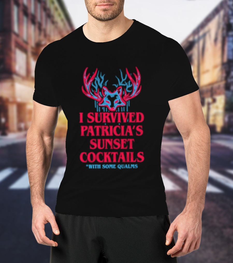 I Survived Patricia's Sunset Cocktails With Some Qualms Fox Antlers T-Shirt