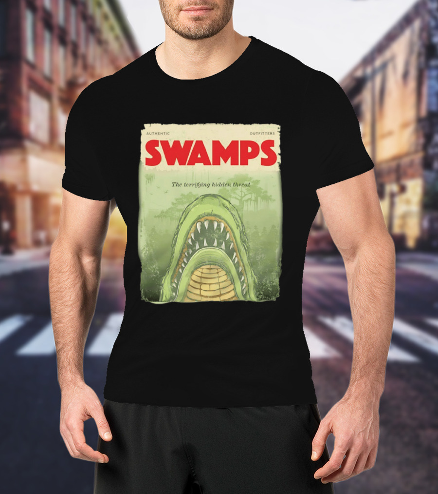 Authentic Outfitters Swamps The Terrifying Hidden Threat T-Shirt