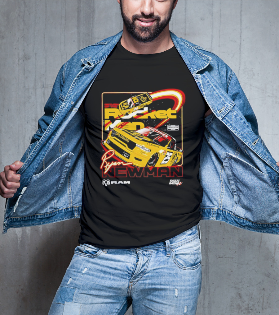 Ryan Newman Rocket Man 25 Kaulig Racing Ram NASCAR T-Shirt