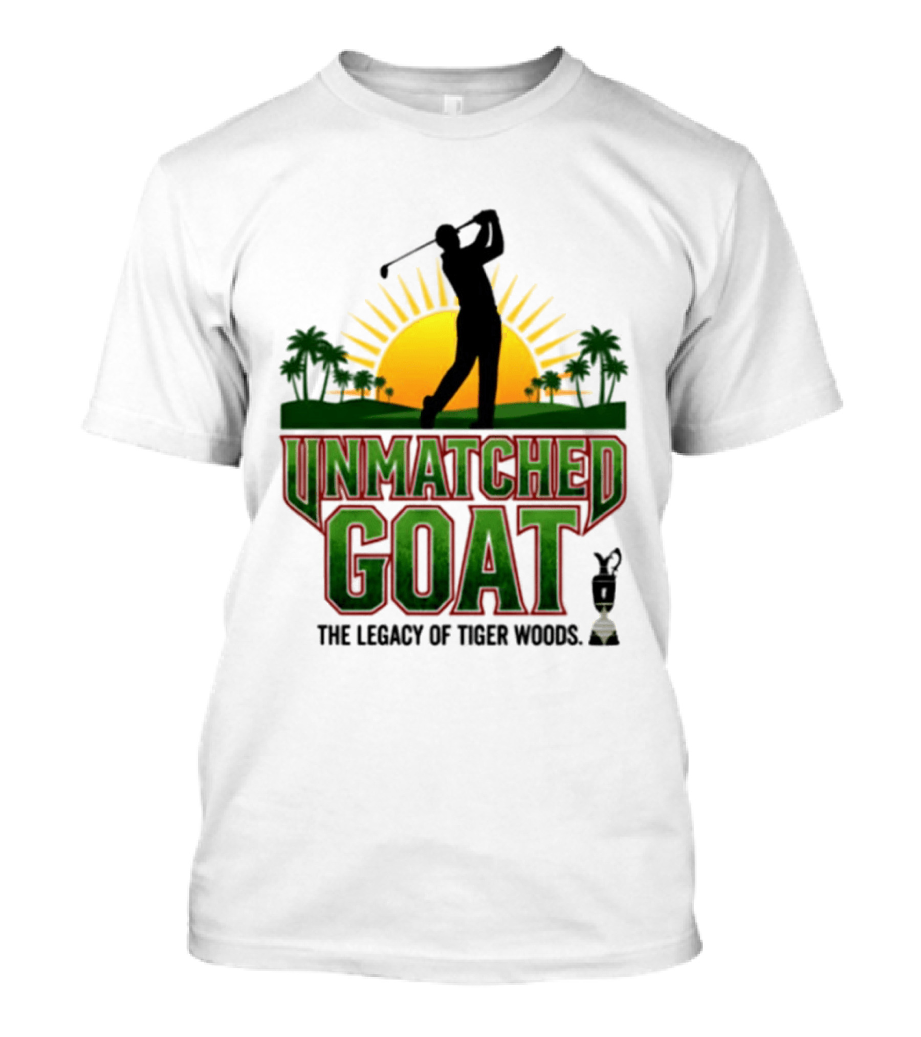 Unmatched Goat The Legacy Of Tiger Woods Golf Champion T-Shirt