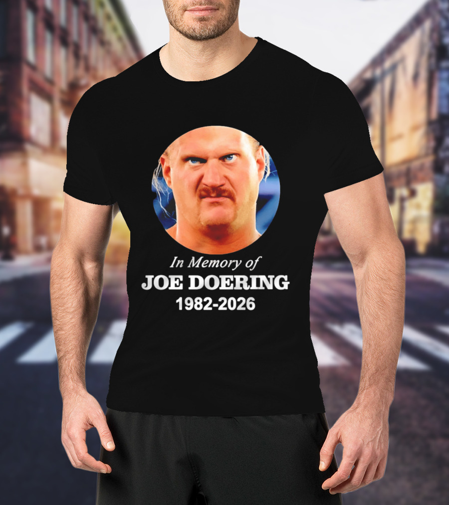 In Memory Of Joe Doering 1982 2026 Wrestling T-Shirt