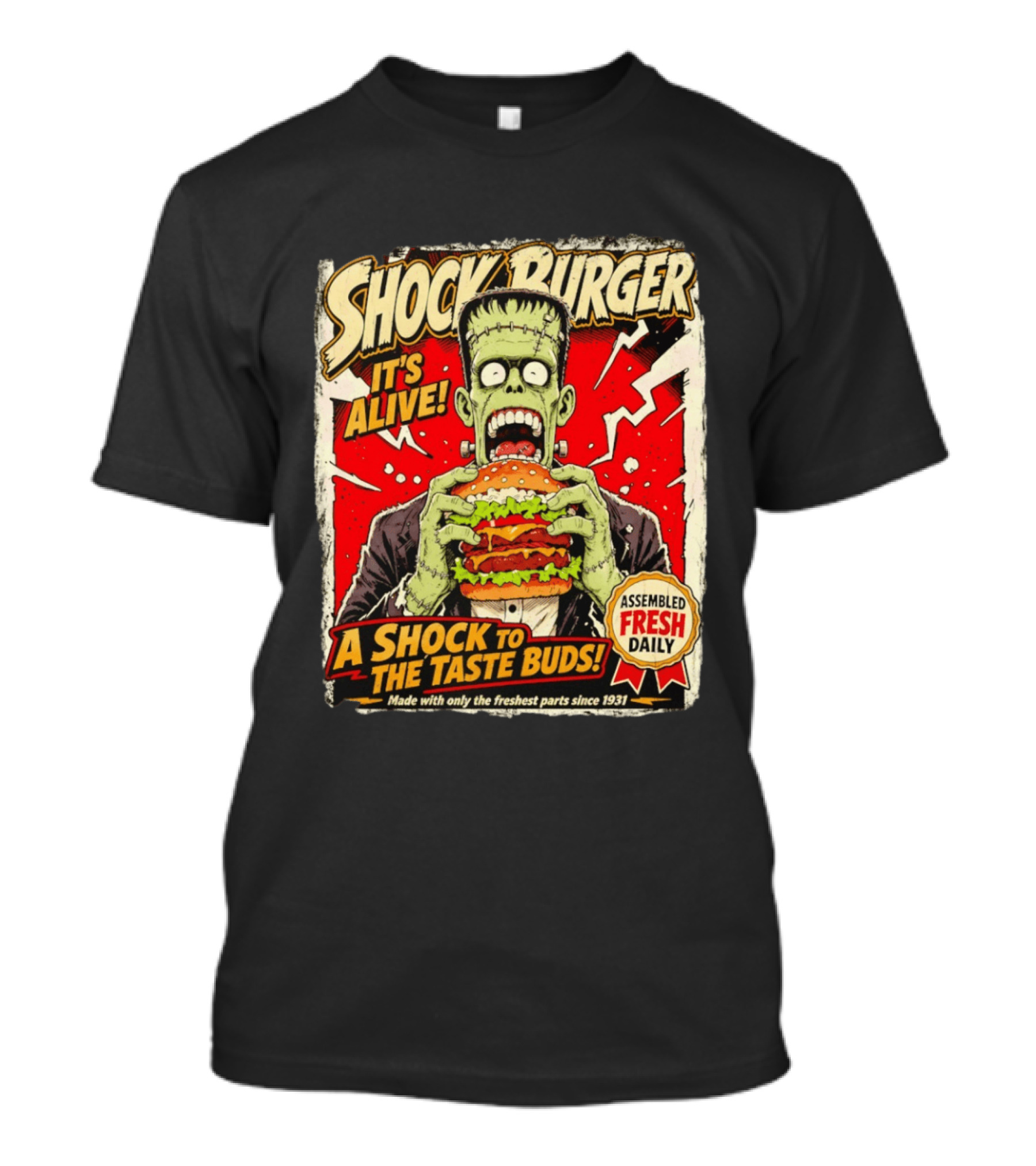 Shock Burger It's Alive Assembled Fresh Daily Since 1931 T-Shirt