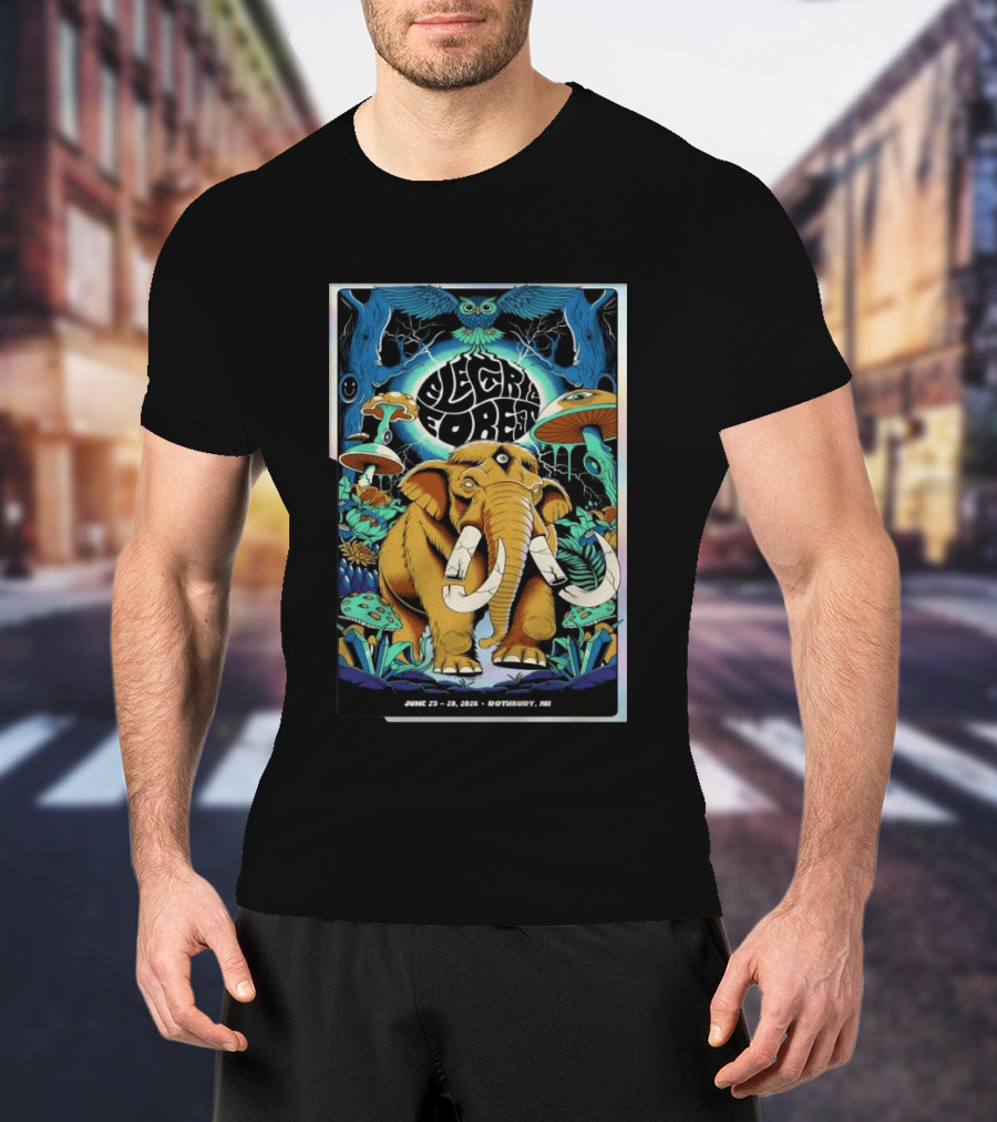 Electric Forest June 25 28 2026 Rothbury MI Elephant Blue Owl Psychedelic Mushrooms T-Shirt