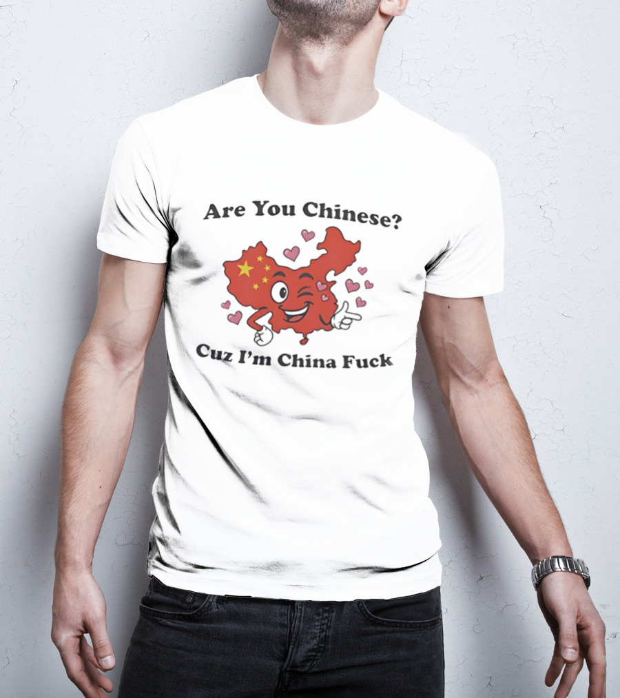 China Map Are You Chinese Cuz I'm China With Winking Face And Hearts T-Shirt