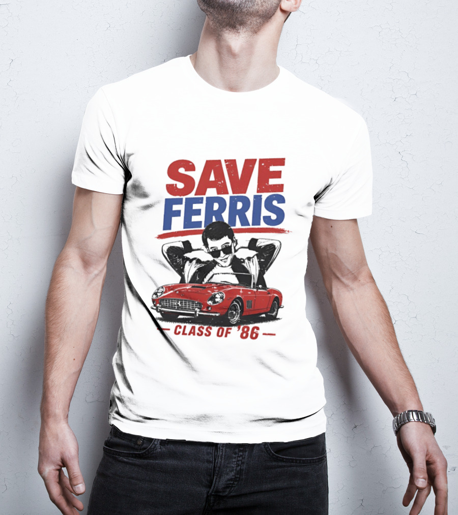 Save Ferris Class Of '86 Red Car Iconic Look T-Shirt