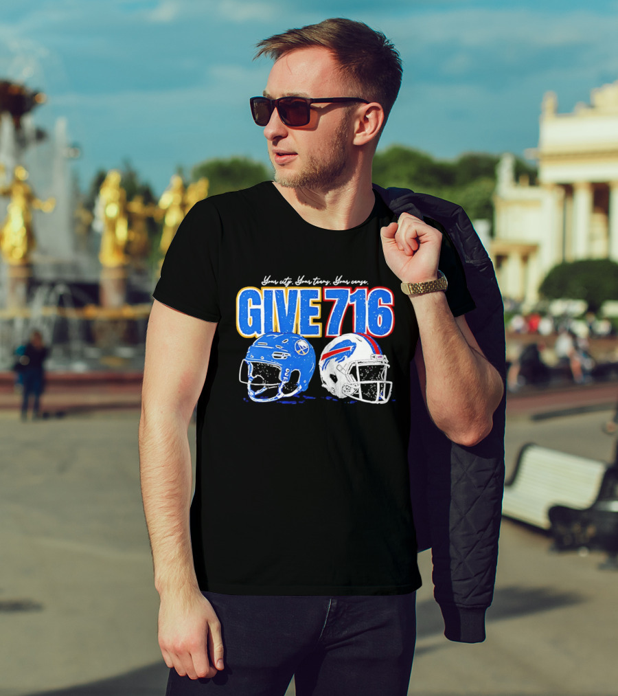 Buffalo Sabres Buffalo Bills Give 716 Your City Your Teams Your Cause T-Shirt