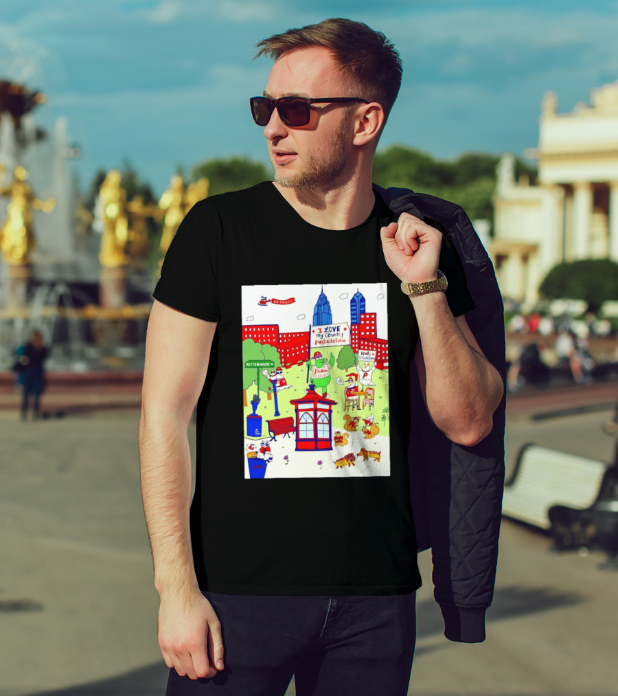 Philadelphia Phillies I Love My Country Rittenhouse Square Phillies Go Phils T-Shirt