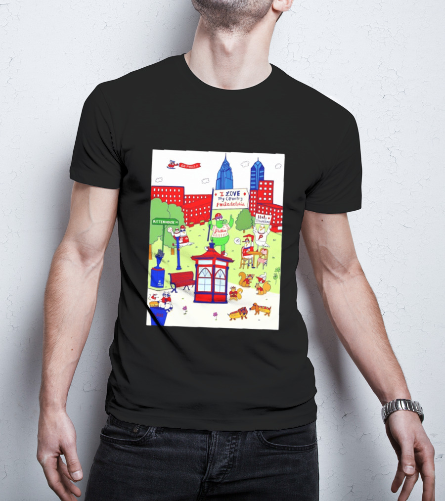 Philadelphia Phillies I Love My Country Rittenhouse Square Phillies Go Phils T-Shirt