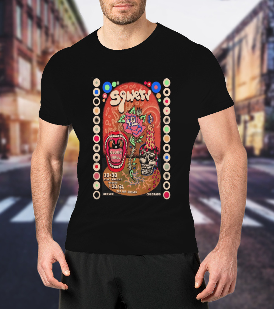Sqwerv Globe Hall Denver October 30 31 2026 Giant Walking Robots Hip Snacks T-Shirt