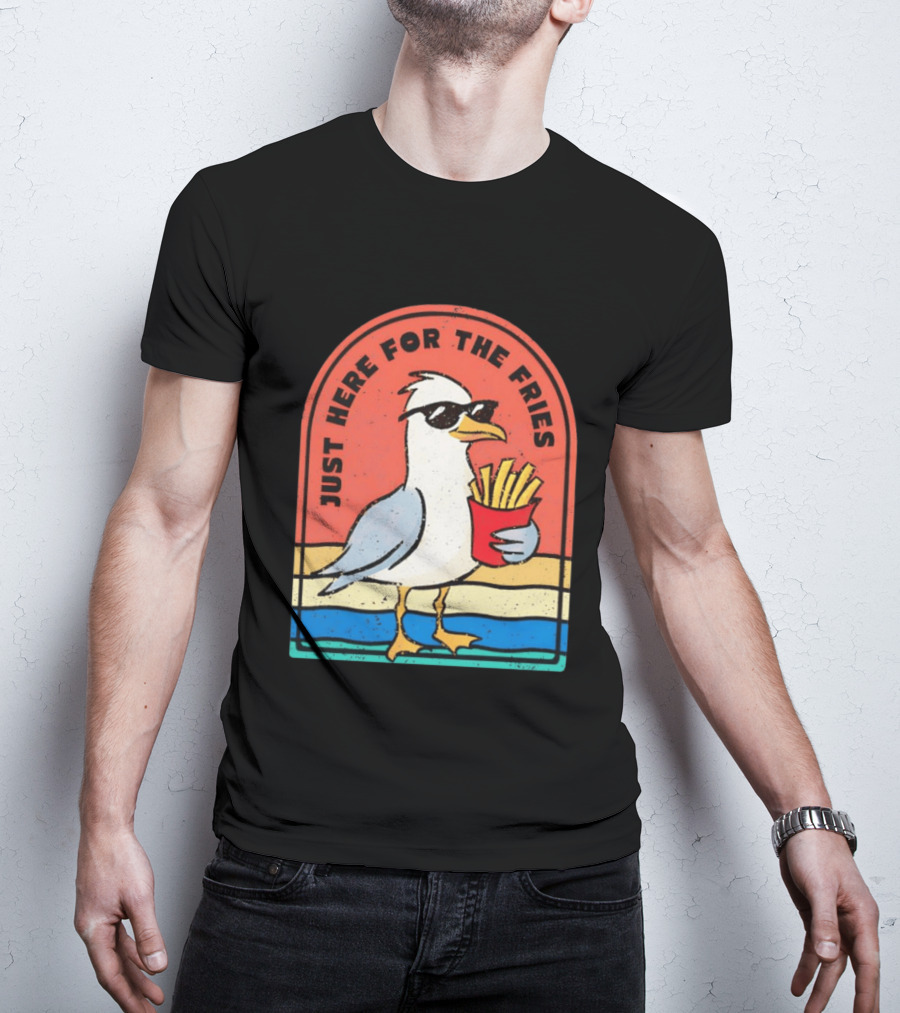 Just Here For The Fries Seagull With Sunglasses And French Fries T-Shirt