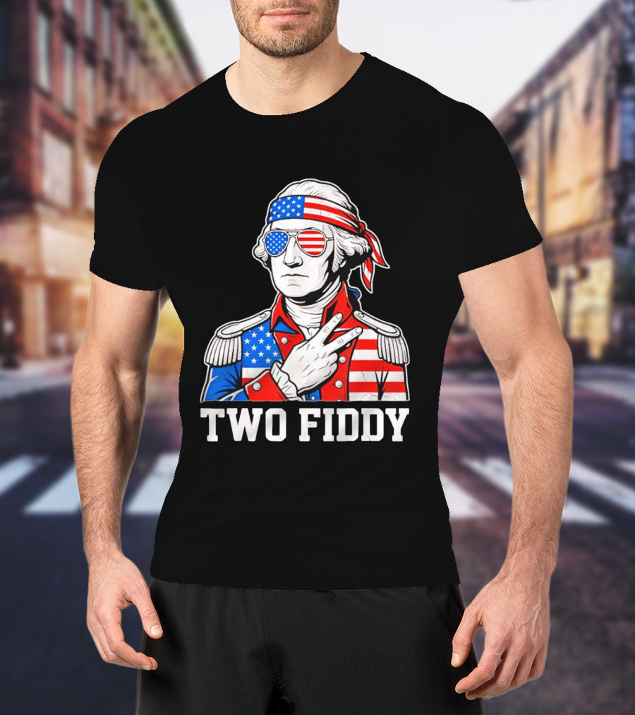 Two Fiddy George Washington American Flag 250th Anniversary T-Shirt