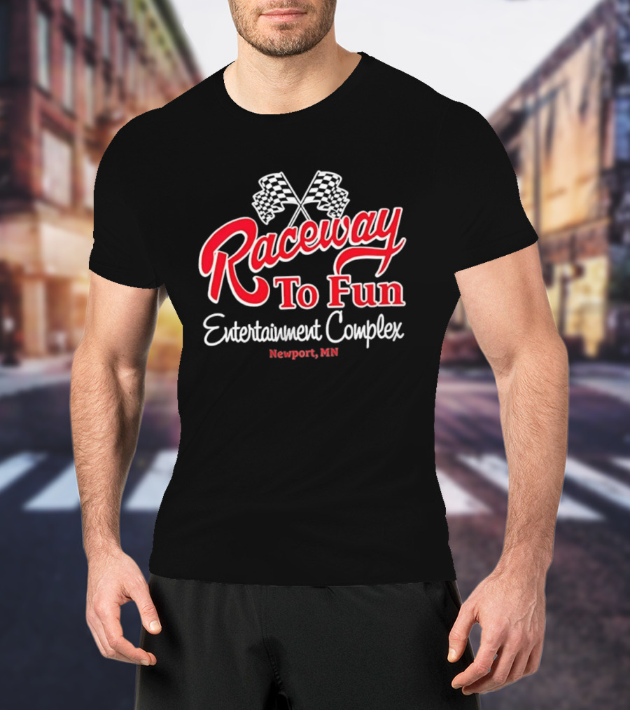 Raceway To Fun Entertainment Complex Newport MN Racing Flags T-Shirt