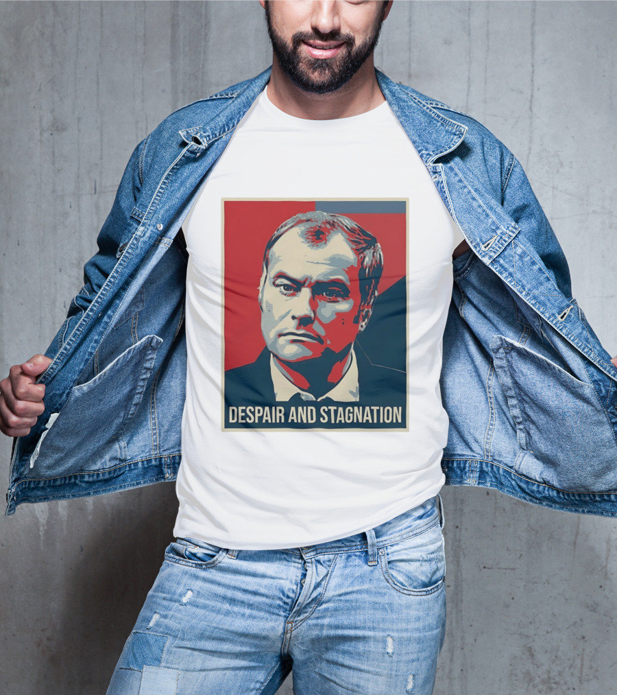 Despair And Stagnation Political T-Shirt