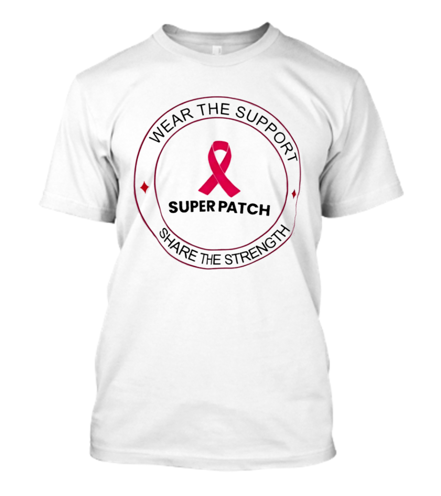 Wear The Support Super Patch Ribbon Share The Strength T-Shirt