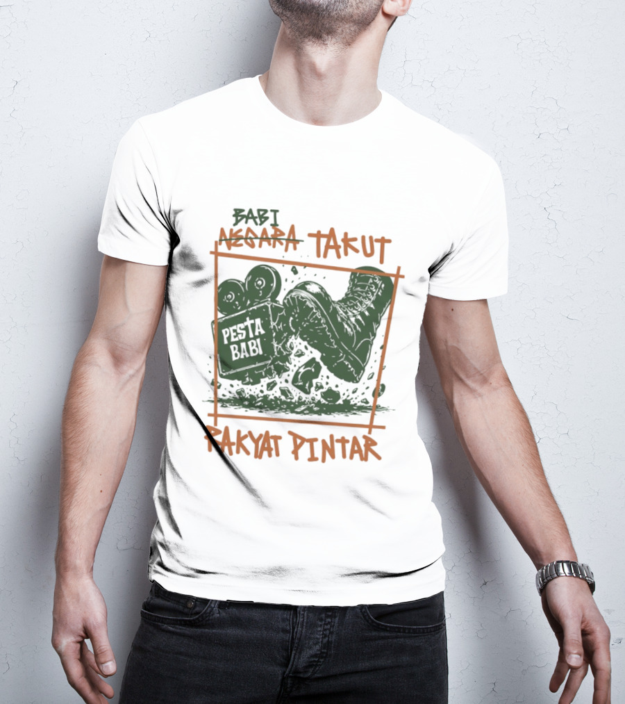 Babi Negara Takut Pesta Babi Rakyat Pintar T-Shirt